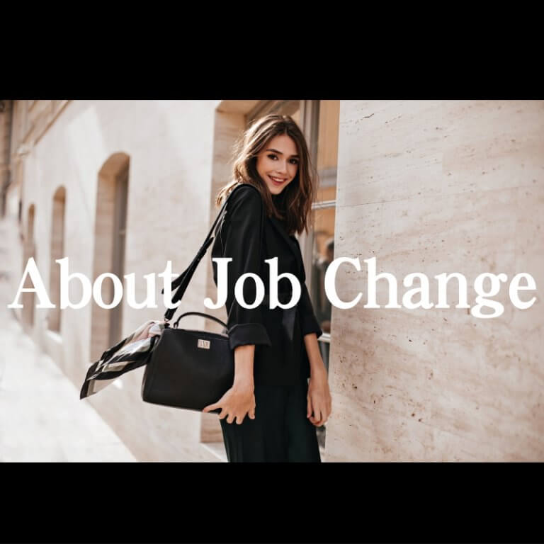 About Job Change